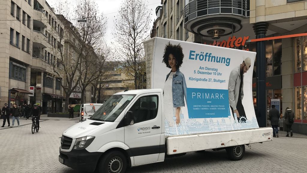 Primark-Filiale in Stuttgart eröffnet: Dreiste Werbung im öffentlichen Raum