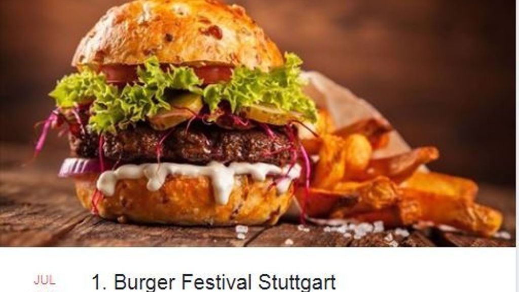 Fake-Veranstaltung auf Facebook: Burger-Festival in Stuttgart findet nicht statt