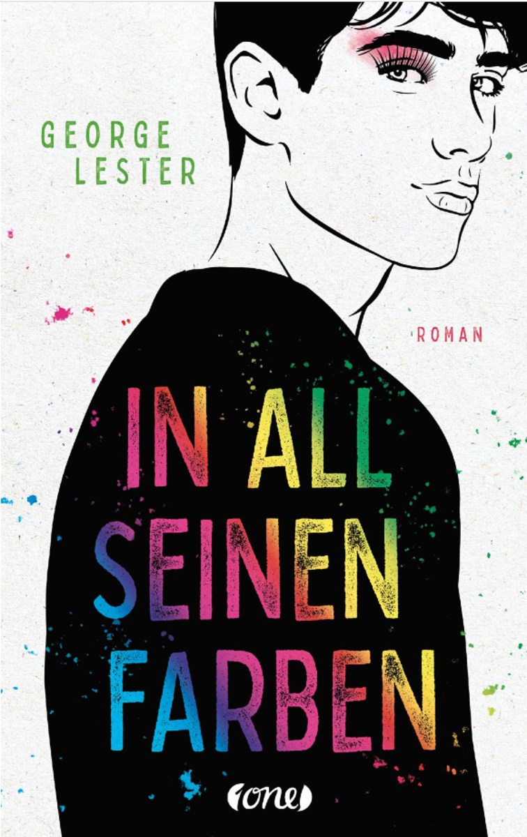 LGBT-Jugendbücher: George Lester - In all seinen Farben; ONE Verlag
