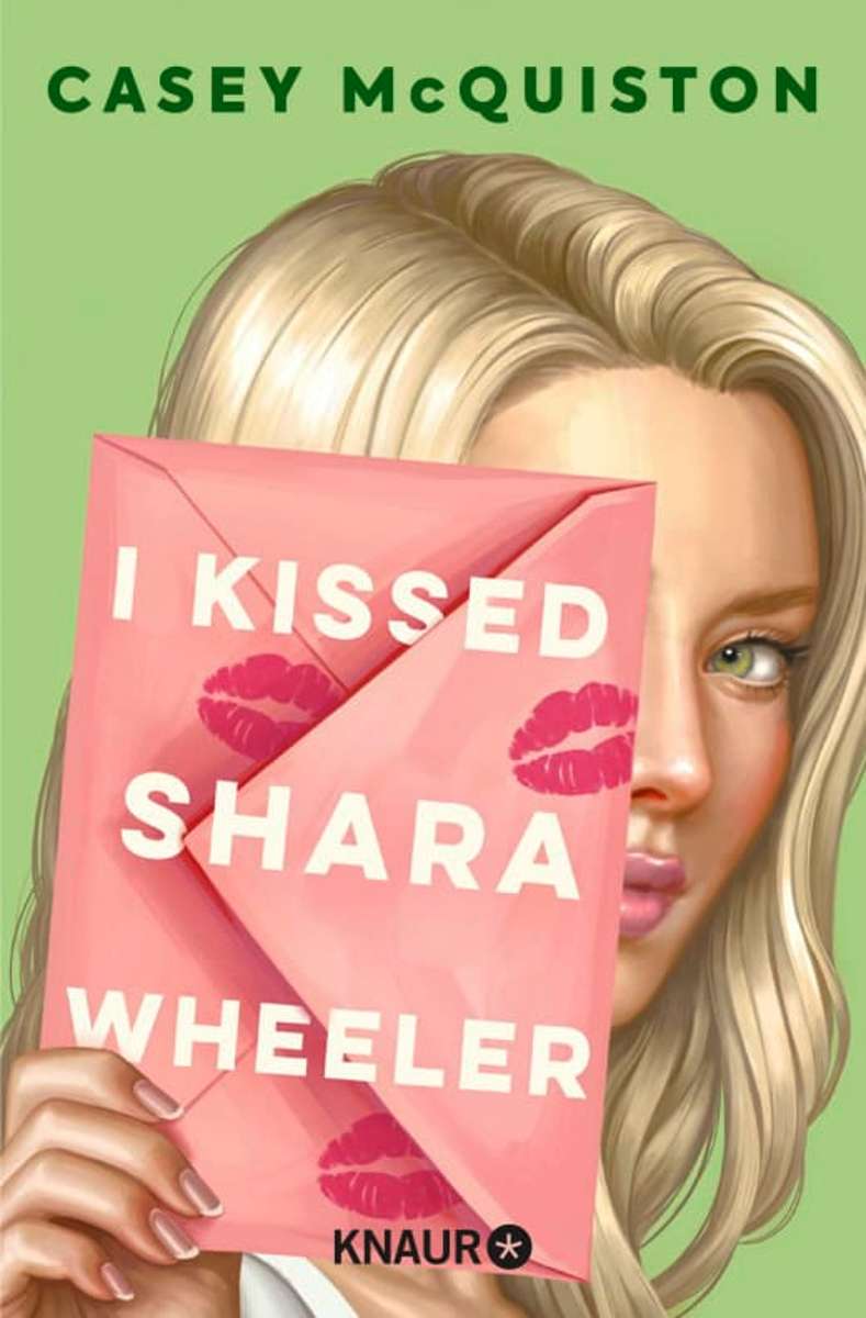 Casey McQuiston - I kissed Shara Wheeler; Droemer Knaur