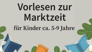 Marbach: Vorlesen zur Marktzeit