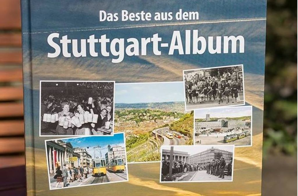 Aktuell erschienen: „Das Beste aus dem Stuttgart-Album“ mit zahlreichen Fotos unserer Geschichtserie.