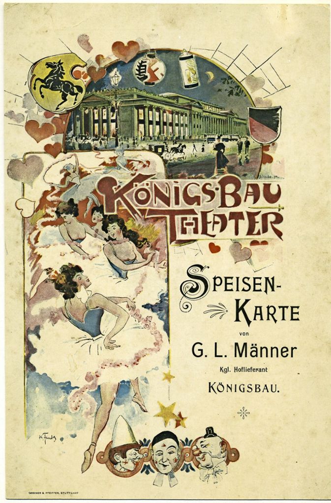 Eine von Karl Fuchs gezeichnete Speisekarte des Königsbau-Cafés um 1900. Für die damalige Zeit zeigten sich die Tänzerinnen sehr freizügig.