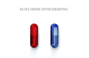 Die rote und die blaue Pille für alle