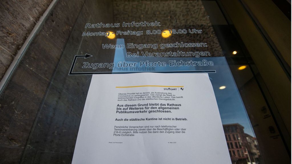Coronakrise in Stuttgart: Wie funktionieren Behördengänge, wenn alles geschlossen hat?