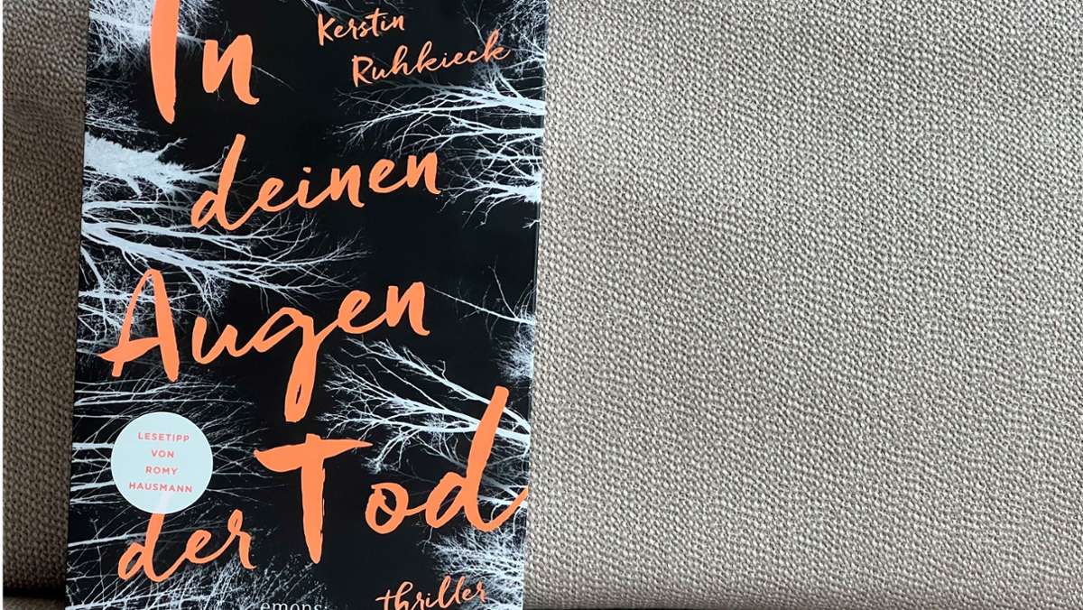 Kerstin Ruhkieck: In deinen Augen der Tod: Wilde Mischung aus Jugendthriller und Splatterroman
