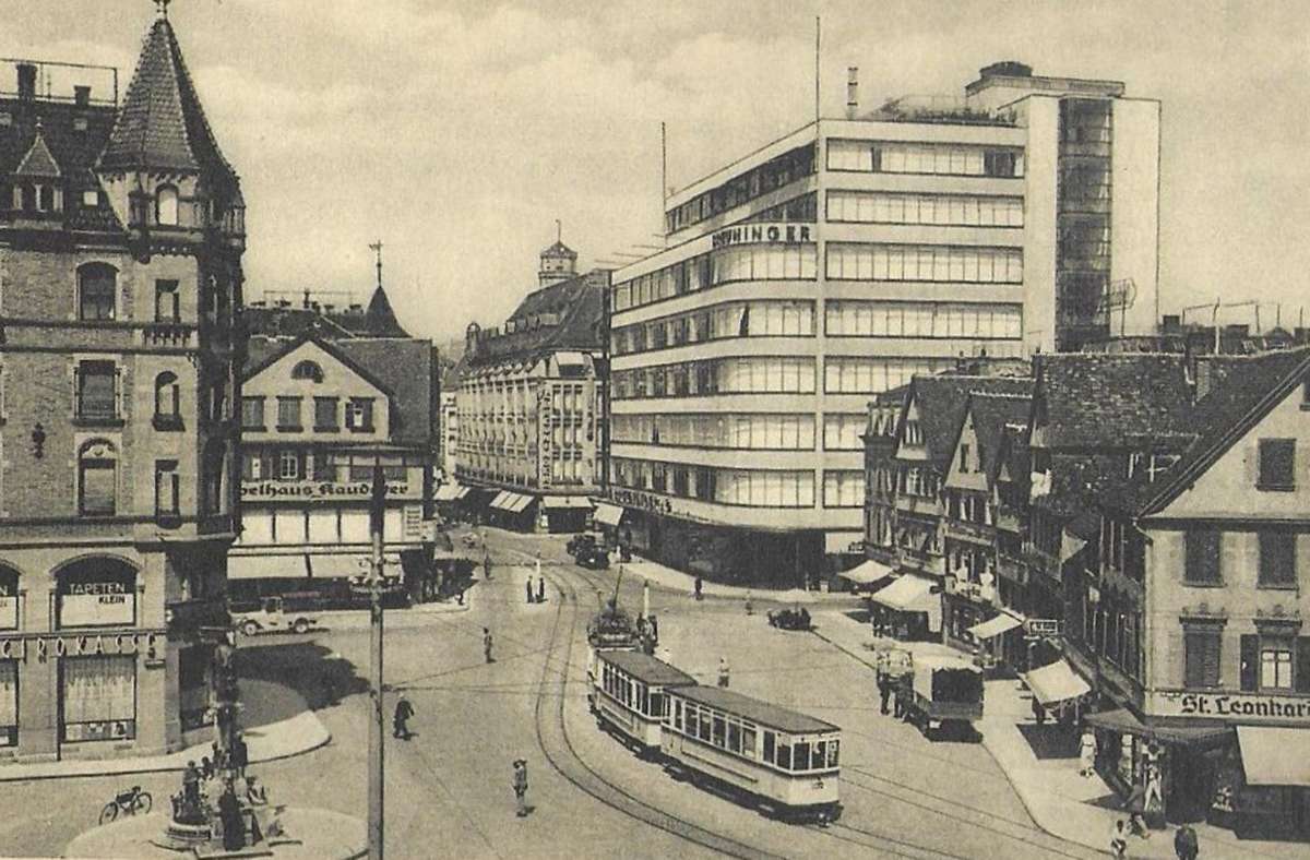 Die „Partie am Leonhardsplatz“ mit Breuninger  stammt  aus den 1930ern  (links im Vordergrund der Nachtwächterbrunnen, der verlegt worden ist). Foto: Fotos: /Sammlung Wibke Wieczorek-Becker