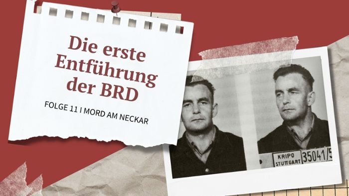 True Crime-Podcast: Mord am Neckar – Die erste Entführung der BRD