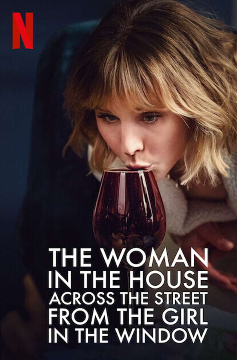 9. The Woman in the House across the Street from the Girl in the Window Kristen Bell („Veronica Mars“, „The Good Place“) spielt diese Frau, die im Haus auf der anderen Seite der Straße lebt und jeden Tag damit verbringt, frustriert Wein zu trinken und aus dem Fenster zu schauen – bis sie glaubt Zeugin eines Mordes geworden zu sein. Düsterer Comedy-Thriller mit „Das Fenster zum Hof“-Anleihen. Netflix, 28. Januar