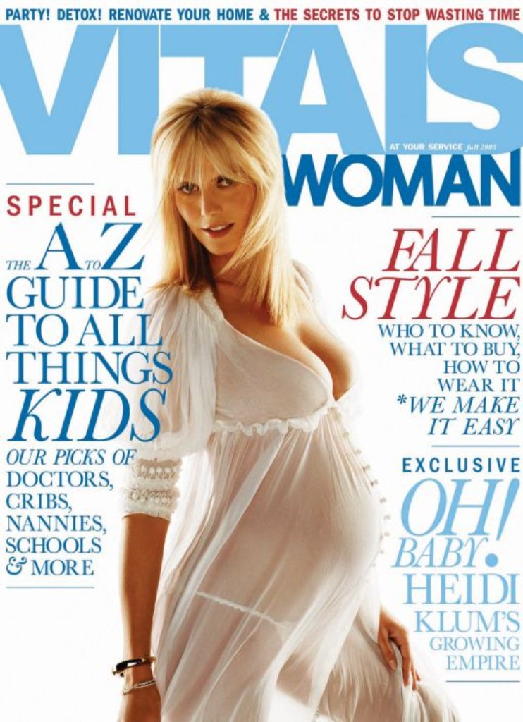 Das deutsche Topmodel Heidi Klum war mit ihrem Sohn Henry schwanger, als sie 2005 ihren Babybauch für das US-amerikanische Magazin "Vitals Woman" in die Kamera hielt.