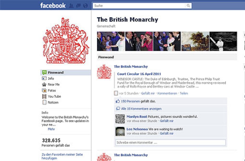 ... Facebook-Seite der "British Monarchy" zählt sogar rund 330.000 Freunde. Das Besondere an dieser Seite: Es ist keine Fanseite, sondern die offizielle der britischen Königshauses. Und hochoffiziell ...