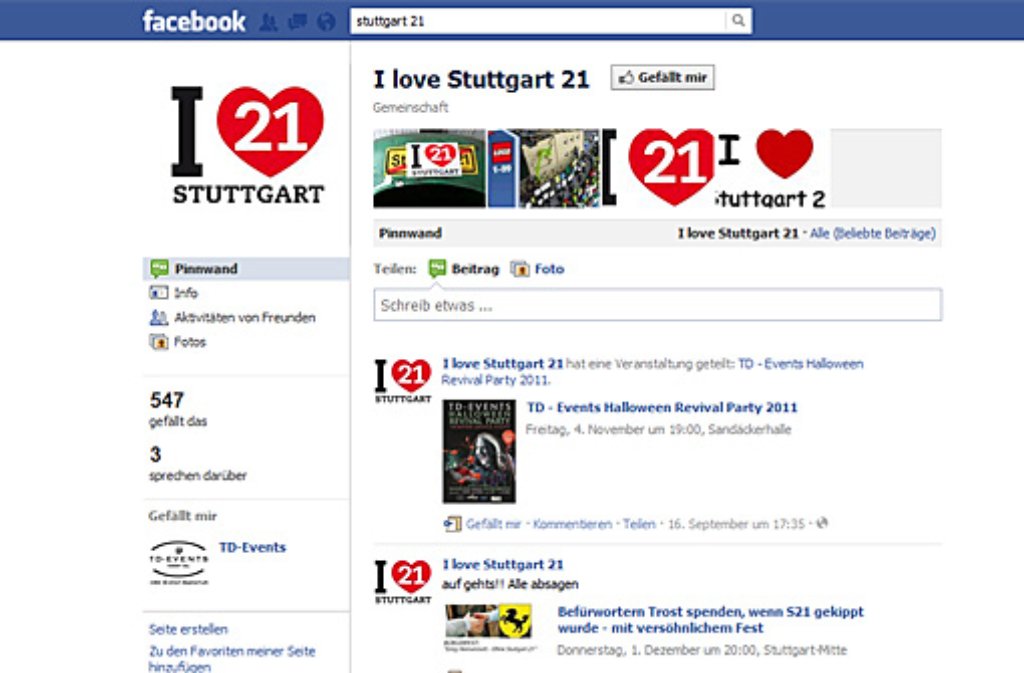 ... eher niedlich daherkommendenen Befürworter-Gruppe "I love Stuttgart 21" folgen 547 Facebook-User. Sehr fleißig ...