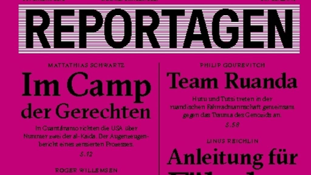 Das Schweizer Magazin „Reportagen“: Ein Heft nur für die Königsform